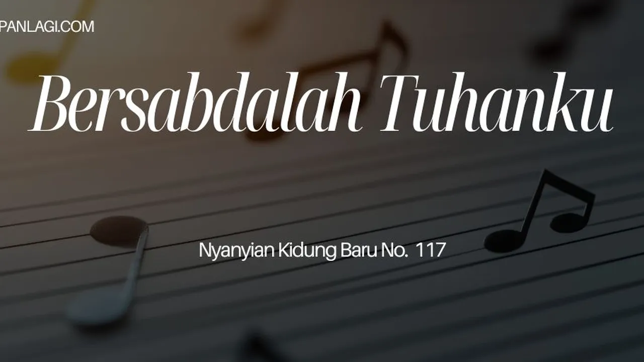 Lirik NKB 117 Bersabdalah Tuhanku