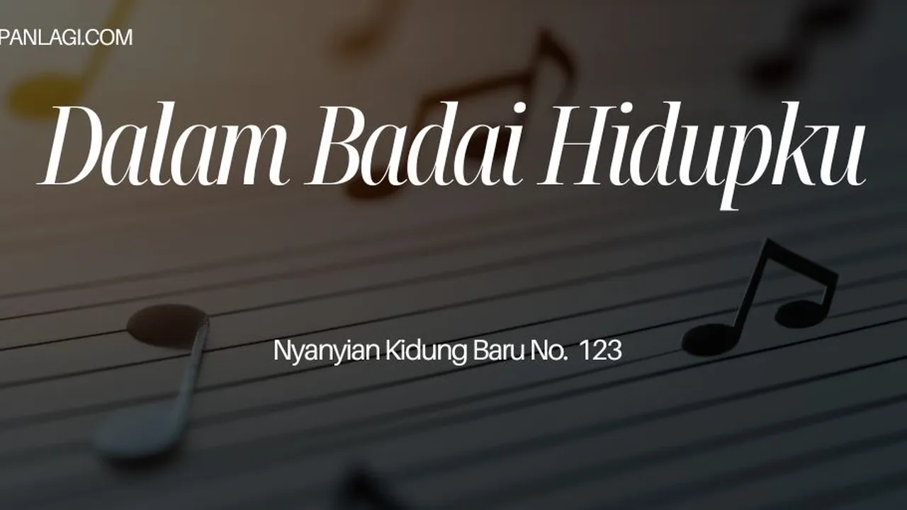 Lirik NKB 123 Dalam Badai Hidupku