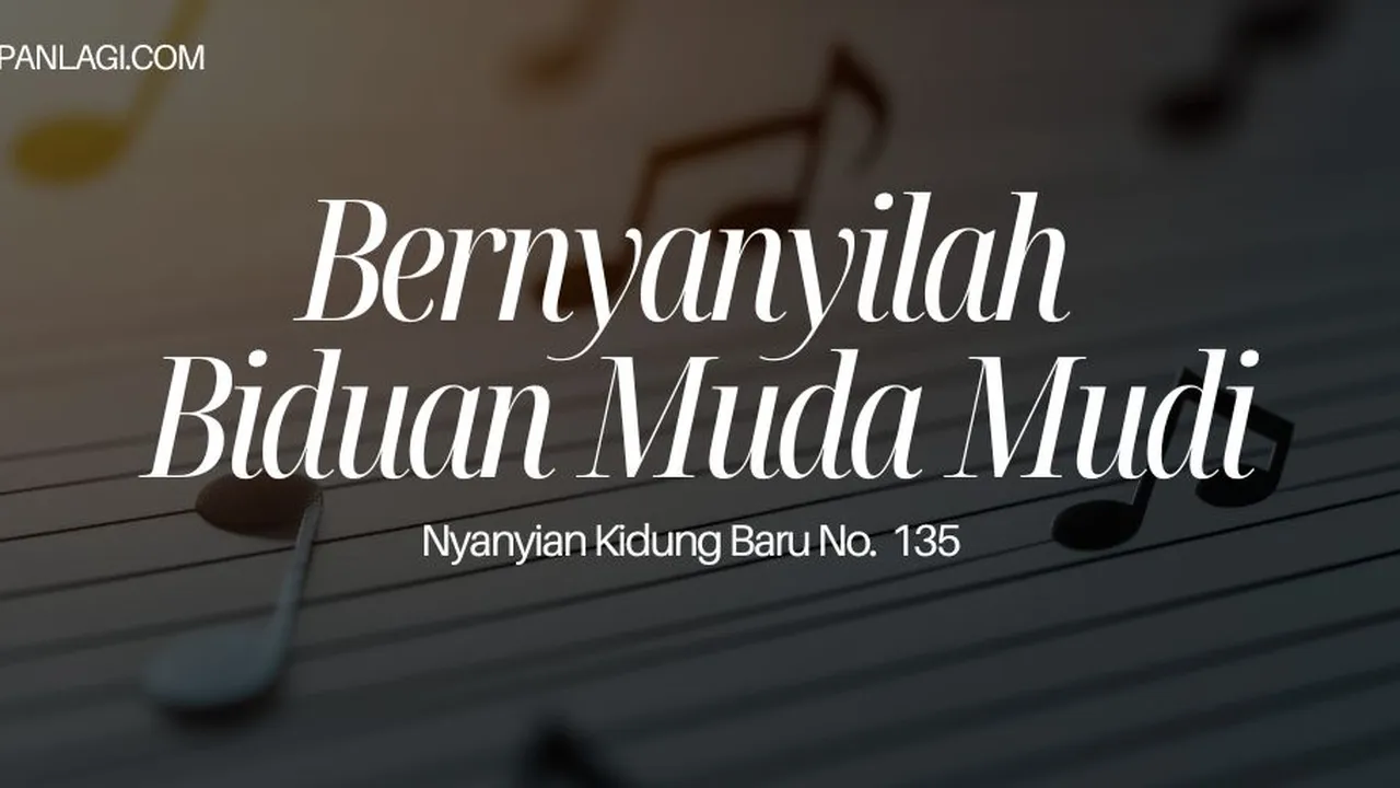 Lirik NKB 135 Bernyanyilah Biduan Muda Mudi
