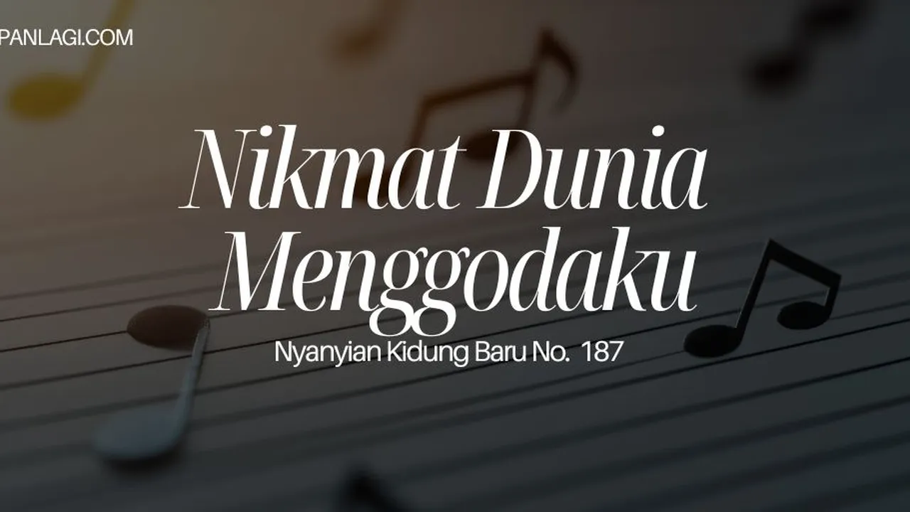 Lirik NKB 187 Nikmat Dunia Menggodaku