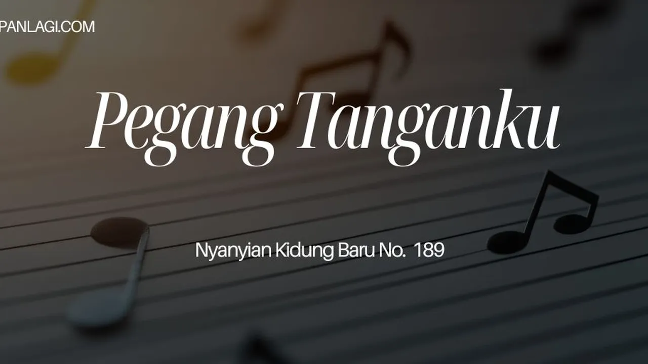 Lirik NKB 187 Pegang Tanganku