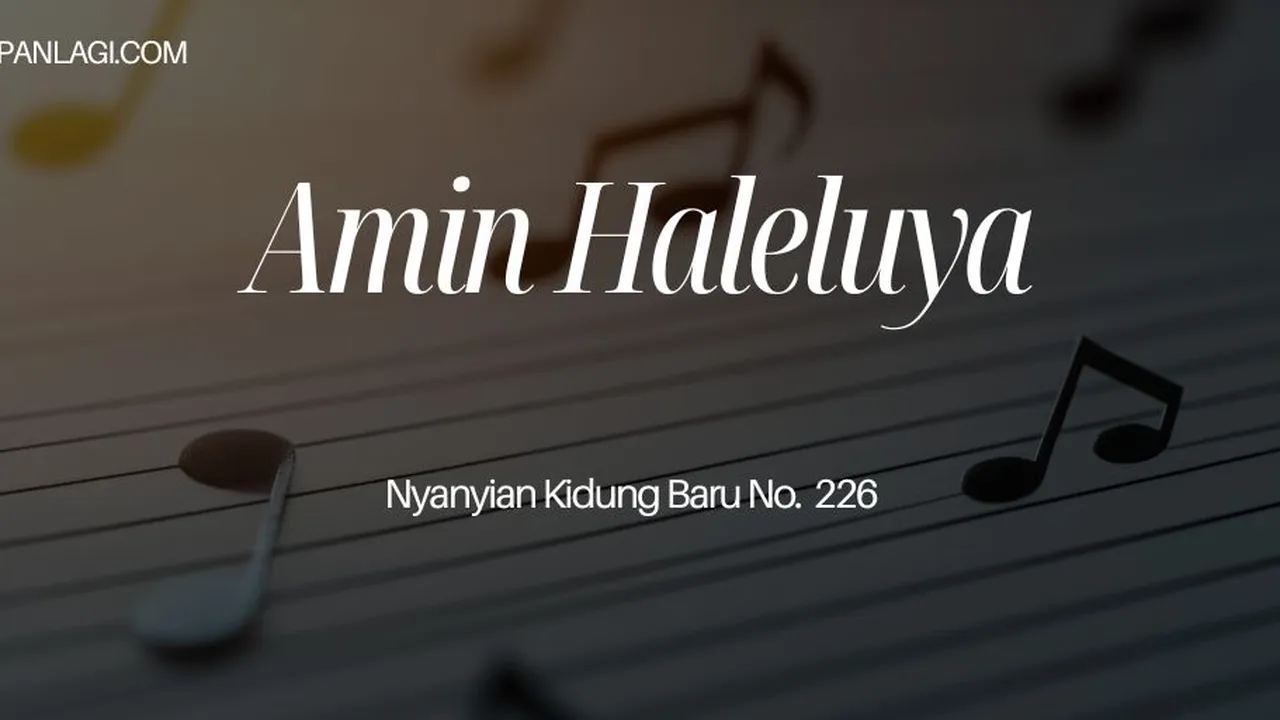 Lirik NKB 226 Amin Haleluya