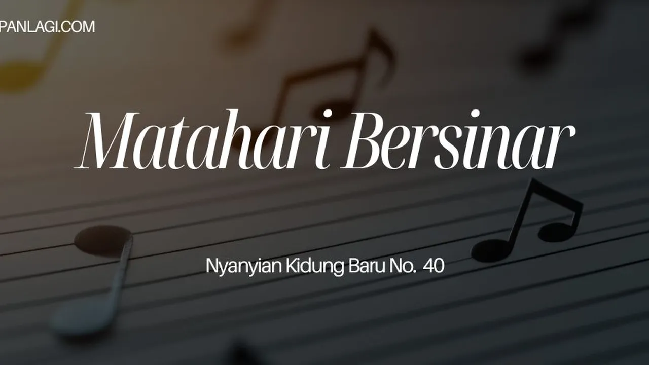 Lirik NKB 40 Matahari Bersinar