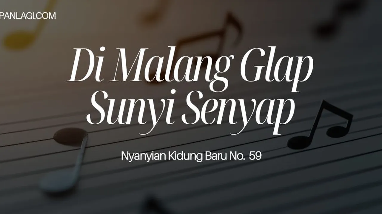 Lirik NKB 59 Di Malang Glap Sunyi Senyap