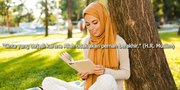 65 Kata-Kata Indah Islami Penuh Makna dan Pesan Bijak, Sejukkan Hati - Bikin Hidup Lebih Tenang