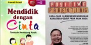 7 Rekomendasi Buku Parenting Islami Terbaik dan Populer, Penting untuk Dibaca Orangtua