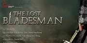 'THE LOST BLADESMAN', Pendekar Yang Hilang
