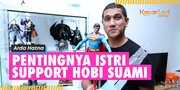 Arda Hatna Punya Banyak Koleksi Action Figure: Pentingnya Istri Support Hobi Suami