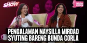 Bunda Corla Banyak Improve, Naysilla Mirdad Take Nangis Sampai 7 Kali