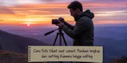 Cara Foto Siluet Saat Sunset: Panduan Lengkap dari Setting Kamera hingga Editing