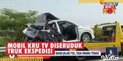 Detik-Detik Mobil Kru TV Swasta Diseruduk Truk, 3 Nyawa Melayang