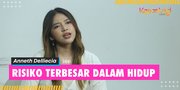 #KapanLagiKepo | Ini Risiko Terbesar Yang Pernah Diambil Anneth Demi Karir Bermusiknya