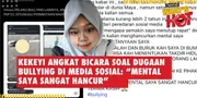 Kekeyi Angkat Bicara Soal Dugaan Bullying di Media Sosial: Mental Saya Sangat Hancur