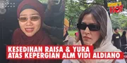 Kesedihan Raisa & Yura Yunita Atas Meninggalnya Vidi Aldiano, Ungkap Pertemuan Terakhir