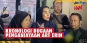 Kronologi Dugaan Penganiayaan Hera, Pihak Erin: Masalahnya Tidak Sesederhana Itu