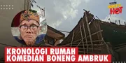 Kronologi Rumah Komedian Diding Boneng Di Matraman Ambruk Memang Saya Yang Salah
