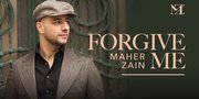 Lirik Lagu Forgive Me - Maher Zain Lengkap dengan Terjemahan, Luapan Penyesalan dan Harapan