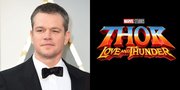 Matt Damon Resmi Gabung Film 'THOR: LOVE AND THUNDER'