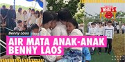 Penuh Haru, Salam Perpisahan Terakhir Sherly Tjoanda &#38; Ketiga Anaknya Untuk Mendiang Benny Laos