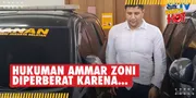 Penyebab Hukuman Ammar Zoni Diperberat, Dianggap Berikan Pengaruh Buruk?