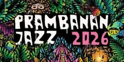 Prambanan Jazz 2026 Resmi Dimulai! Intip Line Up, Rundown, dan Jadwal Open Gate-nya