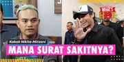 Reaksi Kakak Nikita Mirzani Soal Absennya Vadel: Mana Surat Sakitnya? Polisi Jangan Dibecandain