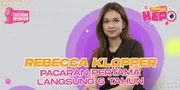 Rebecca Klopper Cerita Pengalaman Pertama: Pacaran, Masuk BK, Sampai Piala