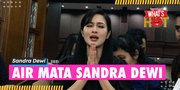 Sandra Dewi Pinjam Uang Ke Orangtua Karena Rekening Diblokir - Bohongi Anak: Papa Wamil