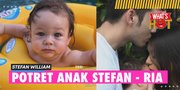 Stefan William Tiba-Tiba Posting Foto Anaknya Dengan Ria Andrews, Hampir Berusia 1 Tahun