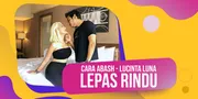 Tak Bisa Jenguk, Begini Cara Abash Lepas Rindu pada Lucinta Luna
