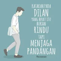 Rindu Itu Berat, Meme-Meme Lucu Dilan Ini Tengah Viral