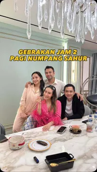 Sahur di Rumah Raffi dan Gigi, Ayu Dewi Berangkat Jam 2 Pagi - Pakai Piyama Bulu-Bulu, Rafathar Sebut Joget Kemoceng