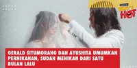 Gerald Situmorang dan Ayushita Umumkan Pernikahan, Sudah Menikah Dari Satu Bulan Lalu
