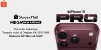Incar iPhone 18 Pro dan iPhone 18 Pro Max? Pre-Order di Shopee Mall Bisa Dapat Cashback dan Exclusive Gift Box