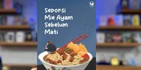 Novel 'Seporsi Mie Ayam Sebelum Mati' Diadaptasi ke Film, Mulai Syuting April 2026
