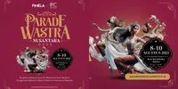 Parade Wastra Nusantara 2025 Segera Hadir! Ini Panduan Lengkap Do's & Dont's-nya