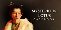 Rekomendasi Drama China Mirip Mysterious Lotus Casebook yang Wajib Masuk Watchlist