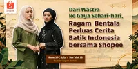 Wastra Jadi Gaya Sehari-hari yang Stylish, Ragam Bentala Kenalkan Pesona Batik Indonesia bersama Shopee
