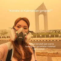 Erika Richardo Prihatin, Soroti Perjuangan Warga Kalimantan Tengah Hadapi Asap Tebal