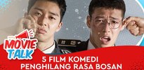 5 Film Komedi Buat Menghilangkan Rasa Bosan di Rumah #RekomendasiKapanLagi