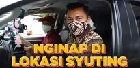 Anjasmara Menginap di Lokasi Syuting