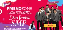 Friendzone, Lagu Baru Un1ty untuk Sinetron ï¼Dari Jendela SMPï¼ | KapanLagi On Air