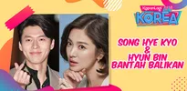 Song Hye Kyo & Hyun Bin Bantah Kabar Kembali Pacaran