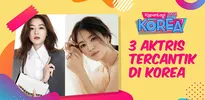 Tiga Selebriti Paling Cantik di Korea Selatan, Disebut Sebagai Dewi Nasional