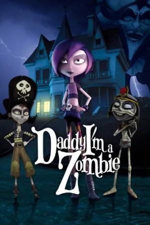 Daddy, I'm a Zombie