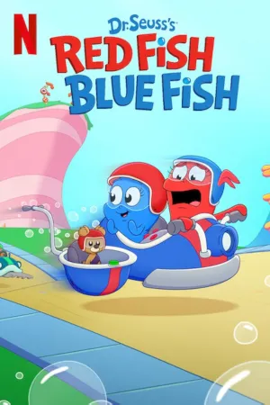 Dr. Seuss’s Red Fish, Blue Fish