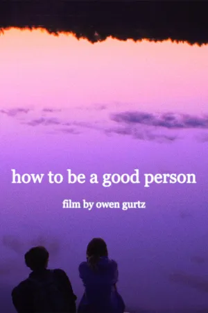 How to be a Good Person
