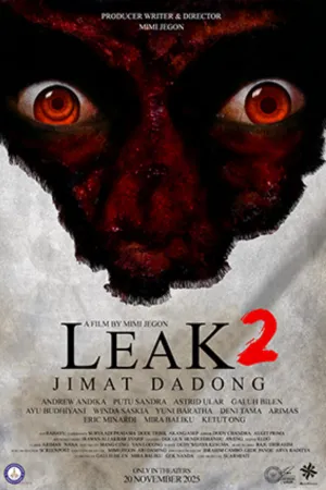 Leak 2 (Jimat Dadong)