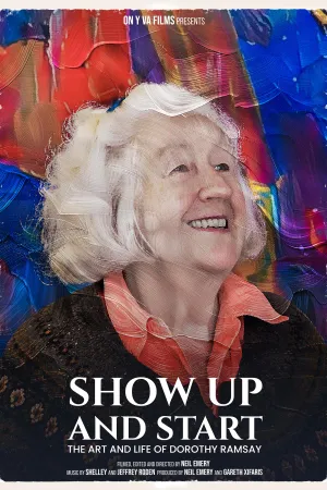 Show Up and Start - The Art and Life of Dorothy Ramsay