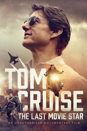 Tom Cruise: The Last Movie Star